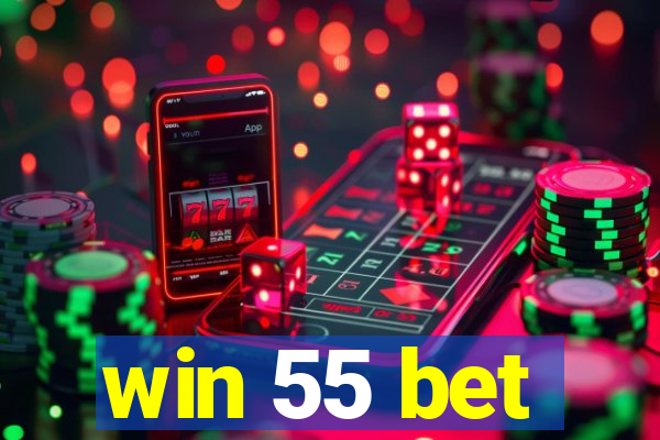 win 55 bet